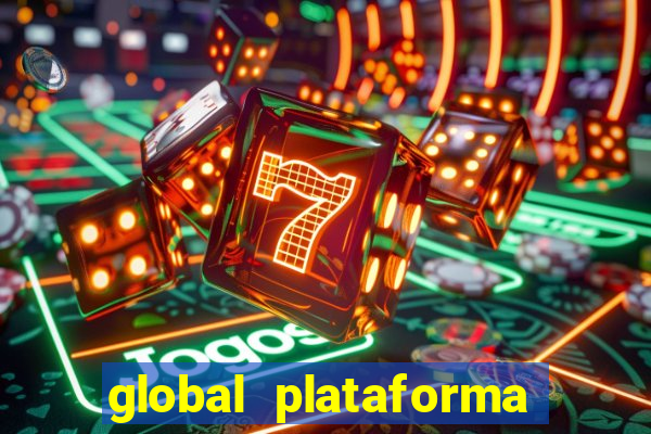 global plataforma de jogos